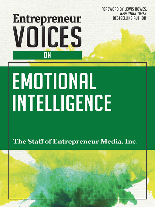 Title details for Entrepreneur Voices on Emotional Intelligence by The Staff of Entrepreneur Media - Available